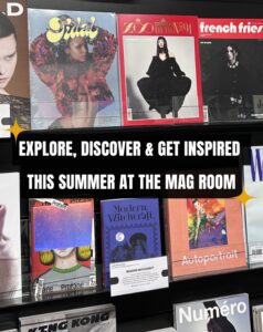 Explore, Discover &amp; Get Inspired This Summer at The Mag Room
